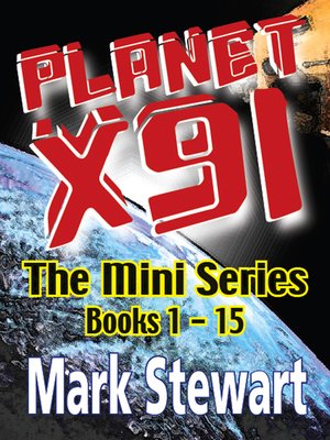 cover image of Planet X91 the Mini Series
